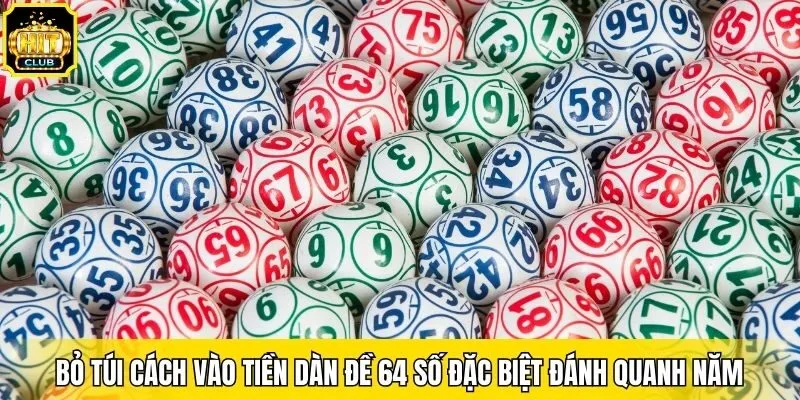 Bỏ túi cách vào tiền dàn đề 64 số đặc biệt đánh quanh năm