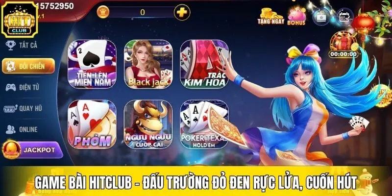 Game bài Hitclub - Đấu trường đỏ đen rực lửa, cuốn hút