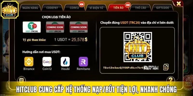 Hitclub cung cấp hệ thống nạp/rút tiện lợi, nhanh chóng
