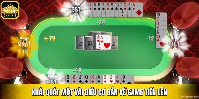 Khái quát một vài điều cơ bản về game Tiến Lên