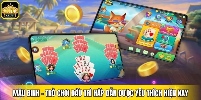 Mậu Binh – Trò Chơi Đấu Trí Hấp Dẫn Được Yêu Thích Hiện Nay