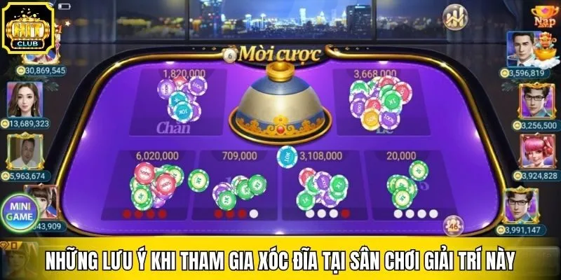 Những lưu ý khi tham gia xóc đĩa tại sân chơi giải trí này