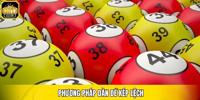  Phương pháp dàn đề kép lệch