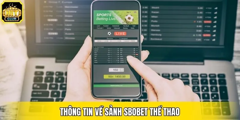 Thông tin về sảnh Sbobet thể thao